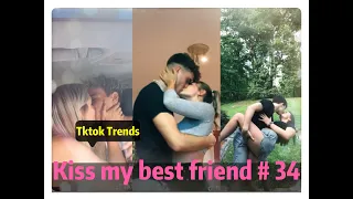 I tried to kiss my best friend today ！！！😘😘😘 Tiktok 2020 Part 34