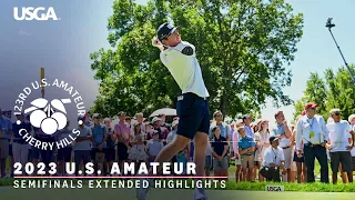 2023 U.S. Amateur Extended Highlights: Semifinals | Dunlap vs. Bell & Butler vs. Shipley