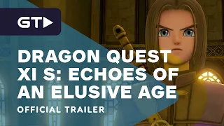 Dragon Quest XI S: Echoes of an Elusive Age - Definitive Age - Official Overview Trailer