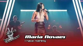 Maria Novaes – I have nothing | Blind Audition | The Voice Portugal