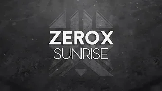 Zerox - Sunrise