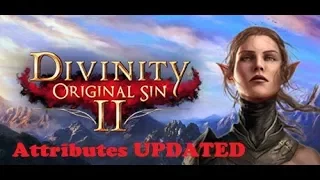 Divinity: Original Sin 2 - Understanding Attributes [Updated]