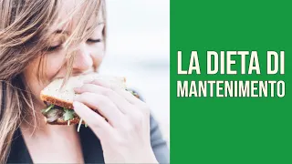 La Dieta di Mantenimento