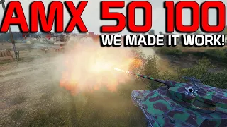 AMX 50 100: Made it work, but this taaank! | World of Tanks