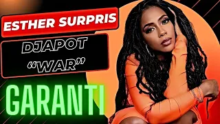 DJAPOT: ESTHER SURPRIS BAY GWO "GARANTI" sa sou album "WAR" la! Manman Pitit MARE VANT!