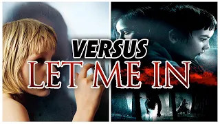 ORIGINAL VS. REMAKE: Låt den rätte komma in (2008) / Let Me In (2010)