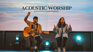 Acoustic Worship // Kingdom Culture Worship