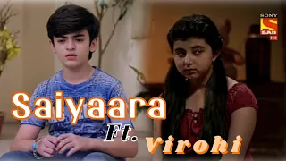 Saiyaara Ft. Virohi sad vm | Baalveer returns