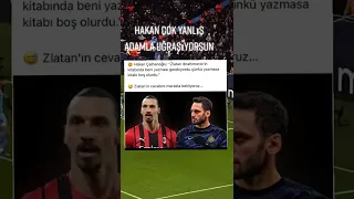 İbrahimoviç ve Hakan Çalhanoğlu 😱