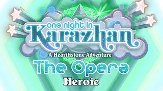 Hearthstone: Karazhan Playthrough - The Opera Heroic