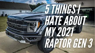 5 Things I Hate About my 2021 Raptor Gen 3