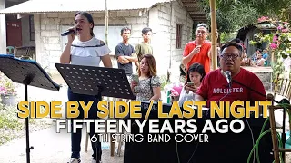 SIDE BY SIDE / LAST NIGHT / FIFTEEN YEARS AGO - Cover Irene Macalinao with Buddy | 6th String Band