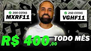 MXRF11 E VGHF11: COMO RECEBER R$400 DE DIVIDENDOS TODO MÊS.