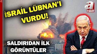 İsrail, Lübnan'ı vurdu! Saldırıda sivil can kaybı ve yaralılar var | A Haber