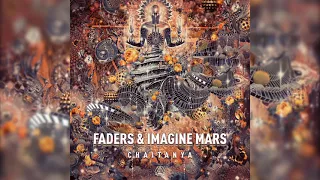 Faders & Imagine Mars - Chaitanya - Official