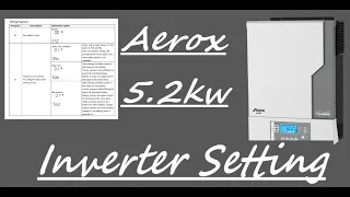 Inverex Aerox 5.2KW Inverter Setting In Urdu/हिन्दी