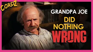 Grandpa Joe did nothing wrong