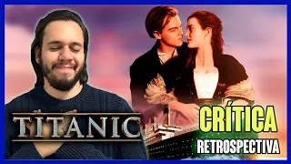 TITANIC - O épico definitivo de James Cameron! (CRÍTICA)