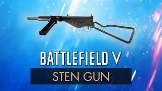 Battlefield 5: STEN GUN REVIEW ~ BF5 Weapon Guide (BFV)