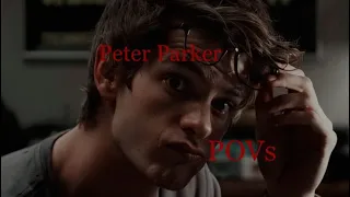 Peter Parker (Andrew Garfield) POVs