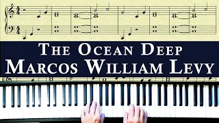 The Ocean Deep - Piano Piece by Marcos William Levy