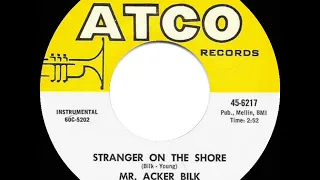 1962 HITS ARCHIVE: Stranger On The Shore - Acker Bilk (a #1 record U.S. & UK*)