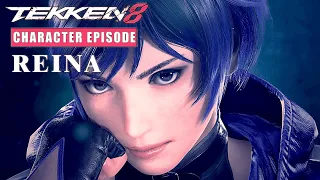 Character Episode | REINA | Tekken 8