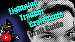 Path of Exile - Lightning Trapper Craft and Gear Guide
