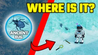 How to get the ANCIENT BUG badge! - Expedition Antarctica 🚩