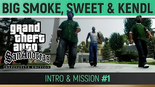 GTA San Andreas: Definitive Edition - Mission #1 - Big Smoke, Sweet & Kendl 🏆 Walkthrough Guide