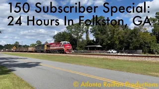 150 Subscriber Special: 24 Hours In Folkston, GA | ft. CSX 911, CSX 1776, & More!