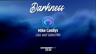 Mike Candys - Darkness