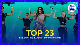 Eurovision 2024: My Top 23 - First Rehearsals (Day 1-3)