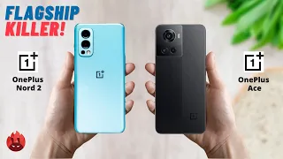 OnePlus Nord 2 vs OnePlus Ace | OnePlus Ace vs Nord 2