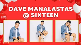 DAVE MANALASTAS @ SIXTEEN🎉 #davemanalastas #davemanalastasangels #techram #dmangels #batangkargador