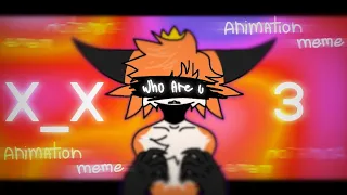 X_X 3 || animation meme || tweening || fw || plyushikzzz