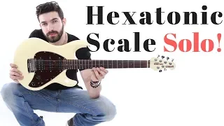 Guitar solo using the HEXATONIC scale!