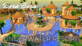 The Sims 4 Speed Build | PRE- ISLAND LIVING | 🐠 BORA BORA UNDERWATER RESORT 🐠 | NOCC |