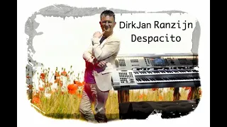 DirkJan Ranzijn- Despacito