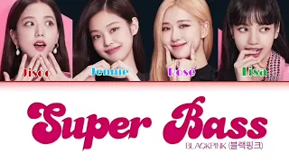 How Would BLACKPINK Sing ‘Super Bass’ by Nicki Minaj (Color Coded Lyrics)