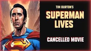 The Unmaking of SUPERMAN LIVES