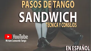 🇦🇷 PASOS DE TANGO:  El Sandwich - (Sanguchito) -Tecnica y consejos