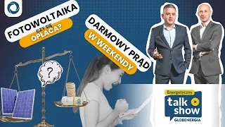 Czy fotowoltaika się opłaca? Cena odkupu energii w dołku i ceny modułów. Darmowy prąd w weekendy.