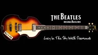 The Beatles Original Basslines - Lucy In The Sky With Diamonds
