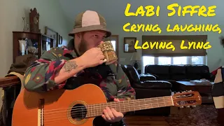 Crying, Laughing, Loving, Lying - Labi Siffre (Cover)