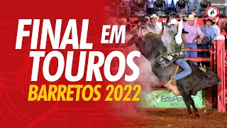 FINAL INTERNACIONAL RODEIO EM TOUROS - BARRETOS 2022 (Oficial)