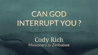 Can God Interrupt You?