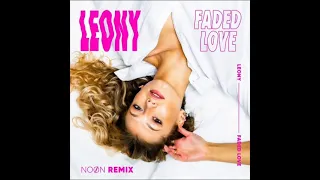 Leony - Faded Love (NOØN Remix) (Official Audio)