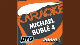 To Love Somebody [No Backing Vocals] (In the Style of Michael Buble) (Karaoke Version)