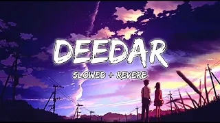 Deedar - Akhil | Slowed and Reverb | Lofi Songs | Lofi Vibes